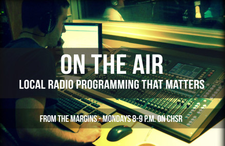From The Margins (CHSR 97.9FM)