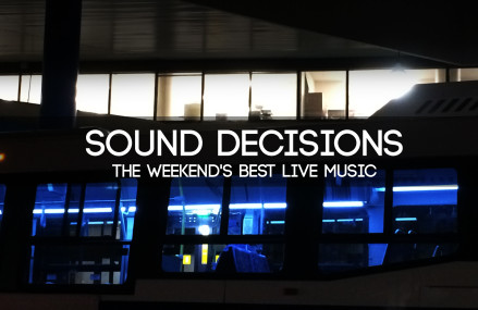 Sound Decisions: The Weekend’s Best Live Music (10.01.15)