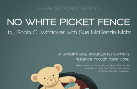 Theatre St. Thomas presents: No White Picket Fence