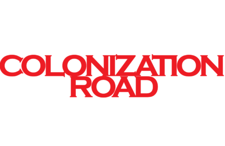 Cinema Politica Fredericton: Colonization Road