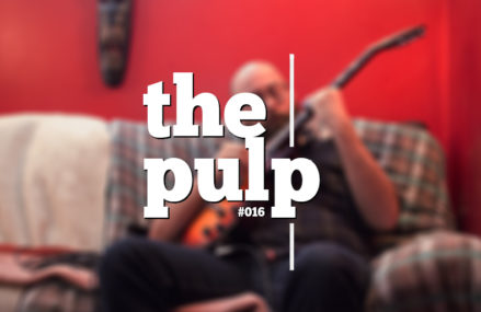 Listen to The Pulp #16