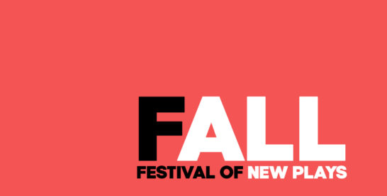 TNB’s Fall Festival of New Plays Happening September 8-22.
