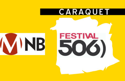 Caraquet To Host Festival (506) in 2018