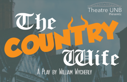 Theatre UNB presents The Country Wife