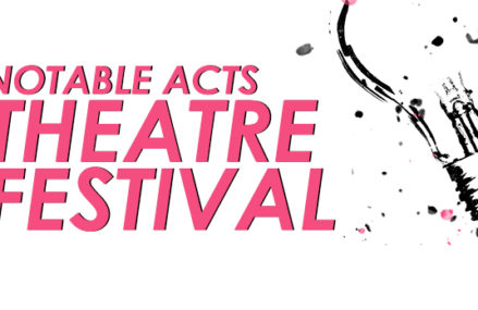 Notable Acts Theatre Festival’s 2021 Lineup